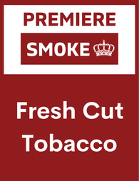 Fresh Cut Tobacco